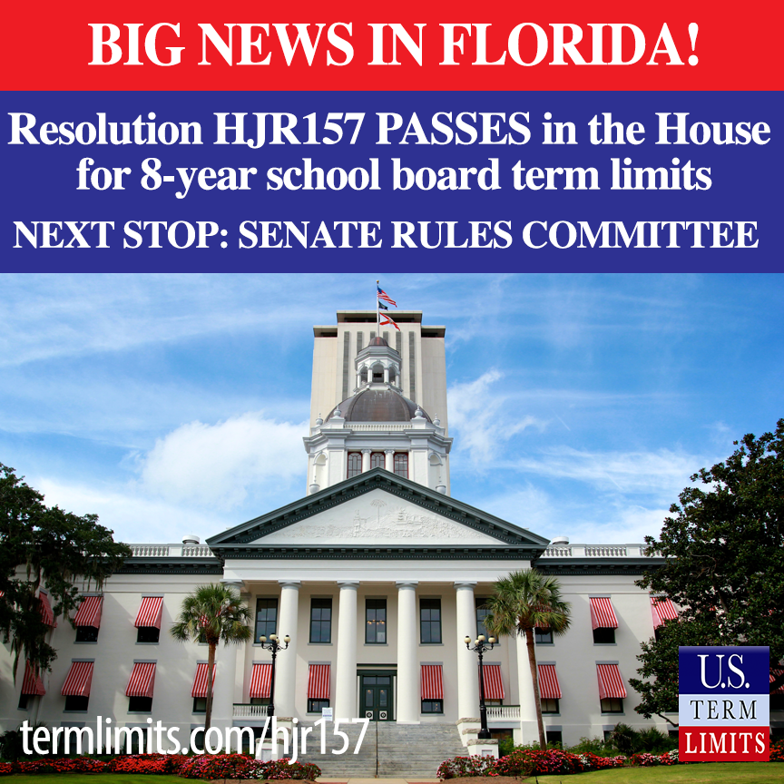 U.S. Term Limits Praises Florida House for Term Limits Vote U.S. Term