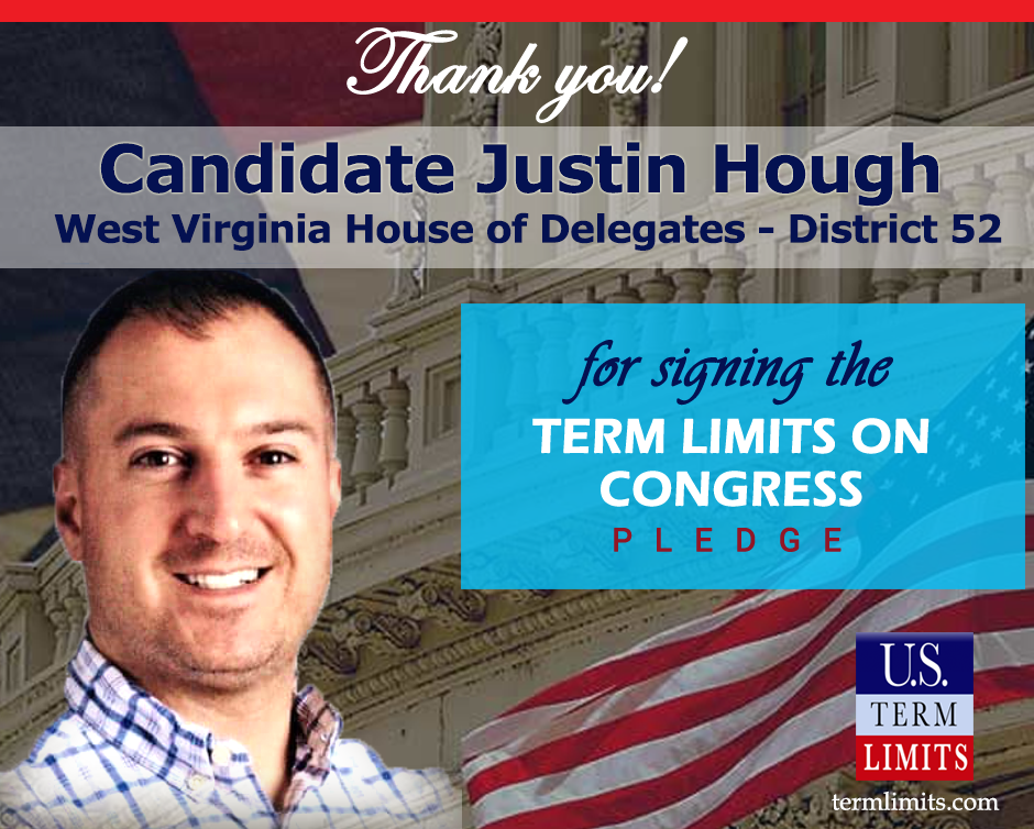 Justin Hough Pledges To Support Congressional Term Limits U S Term Limits