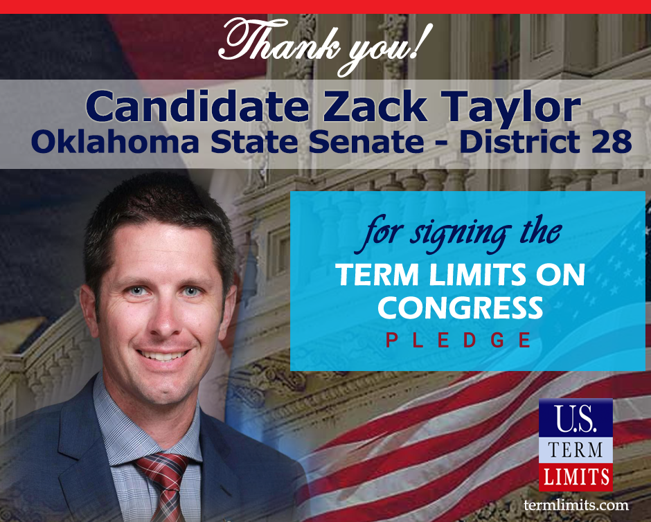 Zack Taylor Pledges To Support Congressional Term Limits U S Term Limits