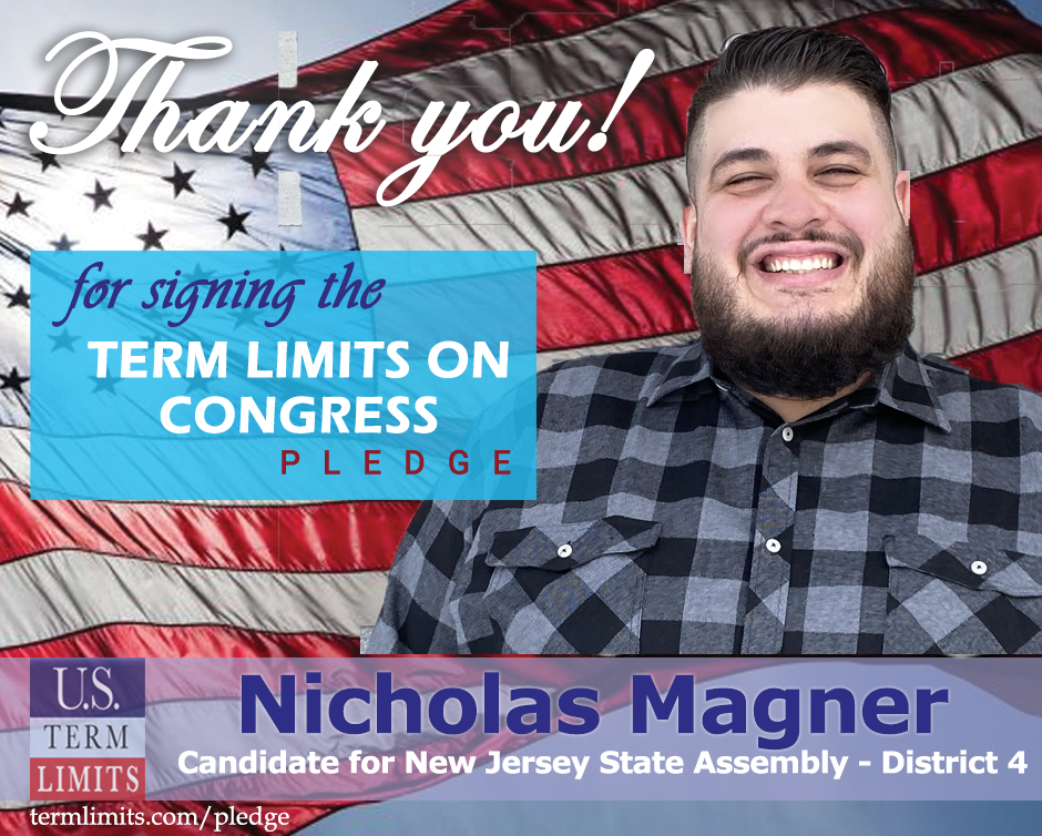 Nicholas Magner Pledges To Support Congressional Term Limits U S Term Limits