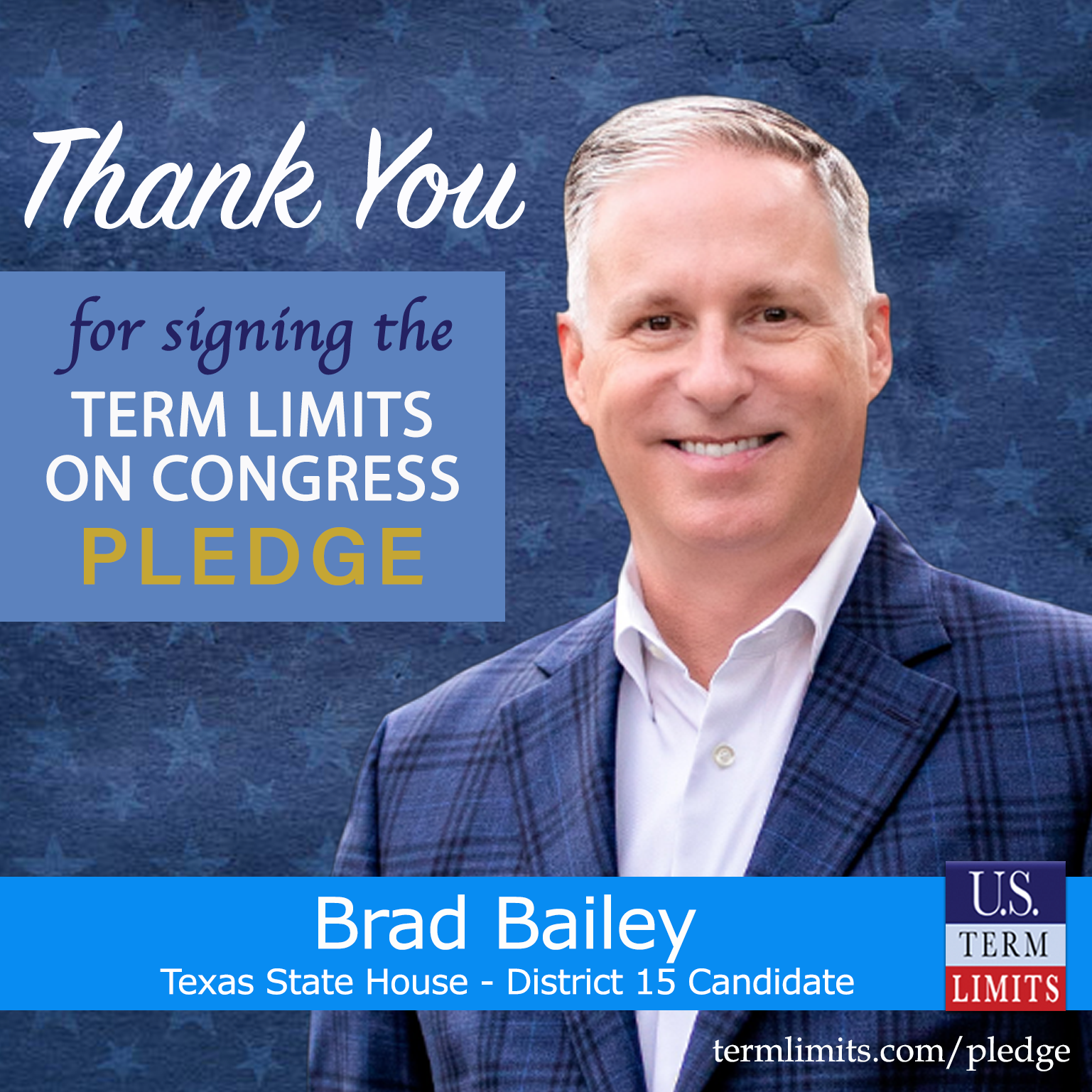 Brad Bailey Pledges to Support Congressional Term Limits - U.S. Term Limits